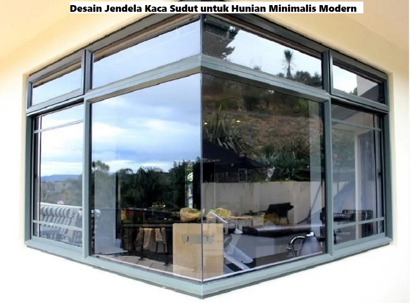 Desain Jendela Kaca Sudut untuk Hunian Minimalis Modern